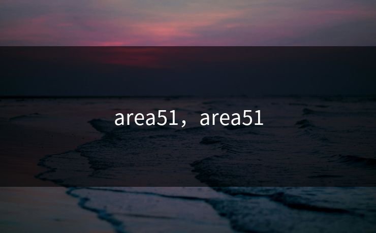 area51，area51